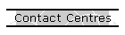 Contact Centres